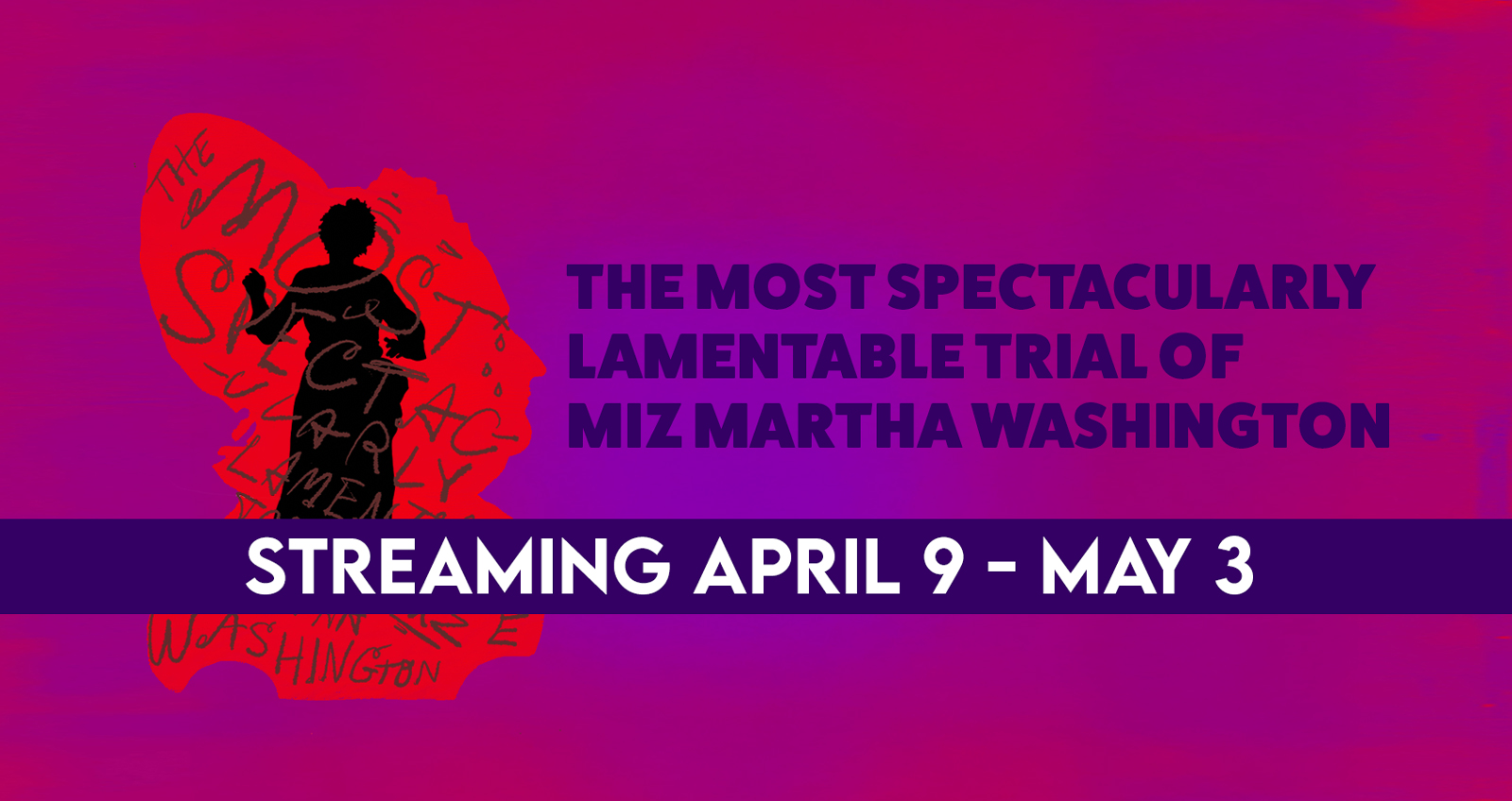 The Most Spectacularly Lamentable Trial of Miz Martha Washington- Open Caption & Audio Description